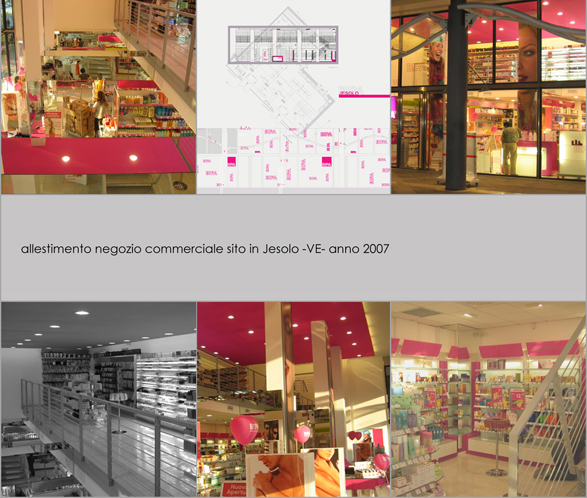 allestimento negozio commerciale sito in Jesolo - anno 2007
